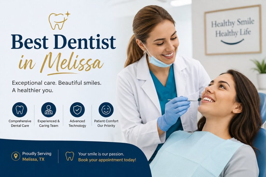 Best Dentist in Melissa Best Dentist in Melissa